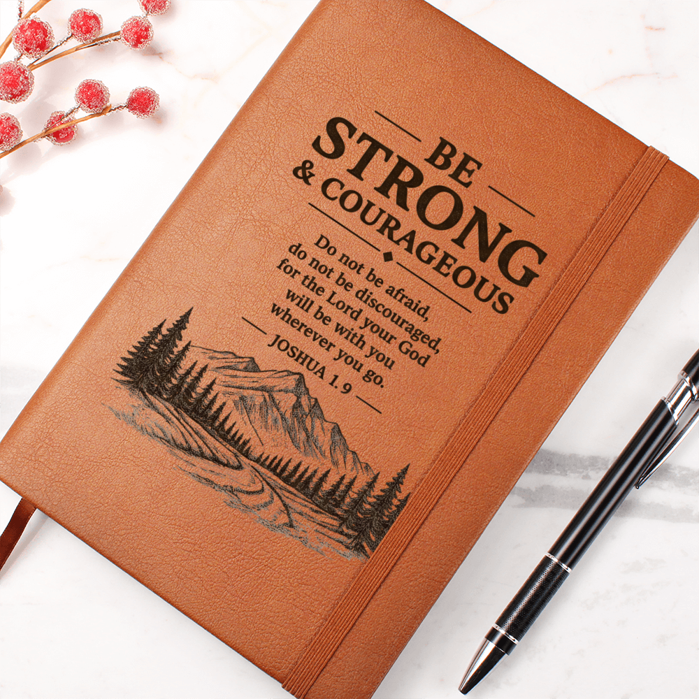 Be Strong & Courageous — Leather Journal | Joshua 1:9