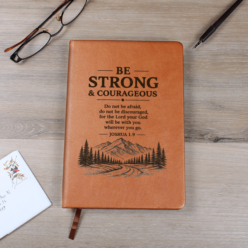 Be Strong & Courageous — Leather Journal | Joshua 1:9
