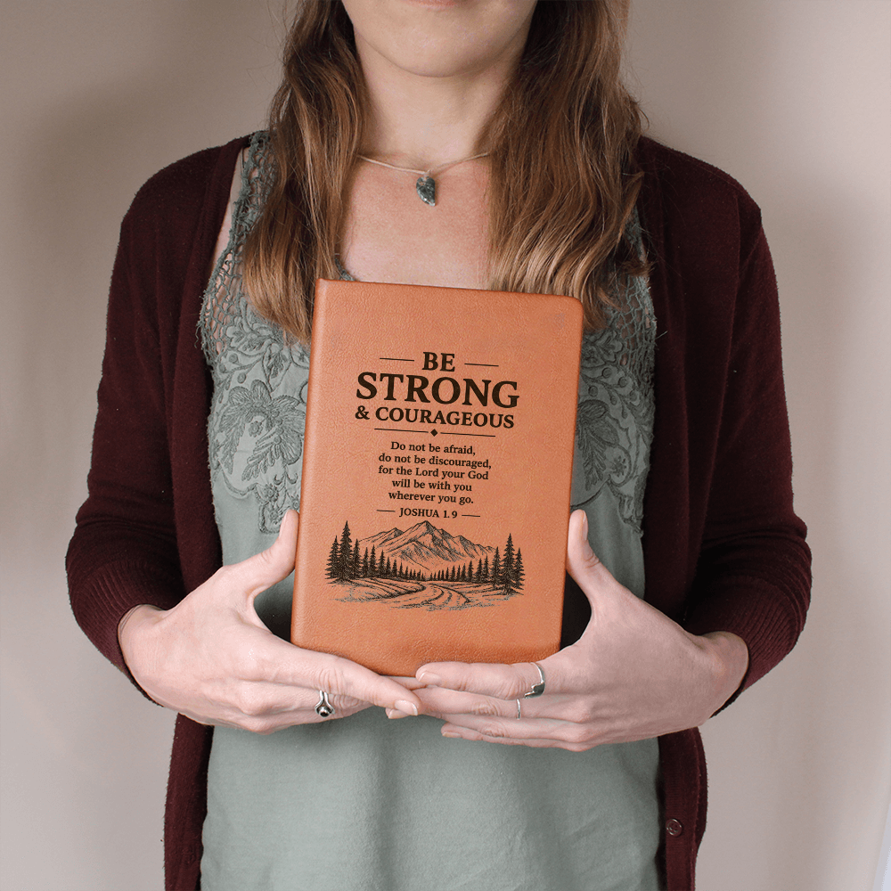 Be Strong & Courageous — Leather Journal | Joshua 1:9