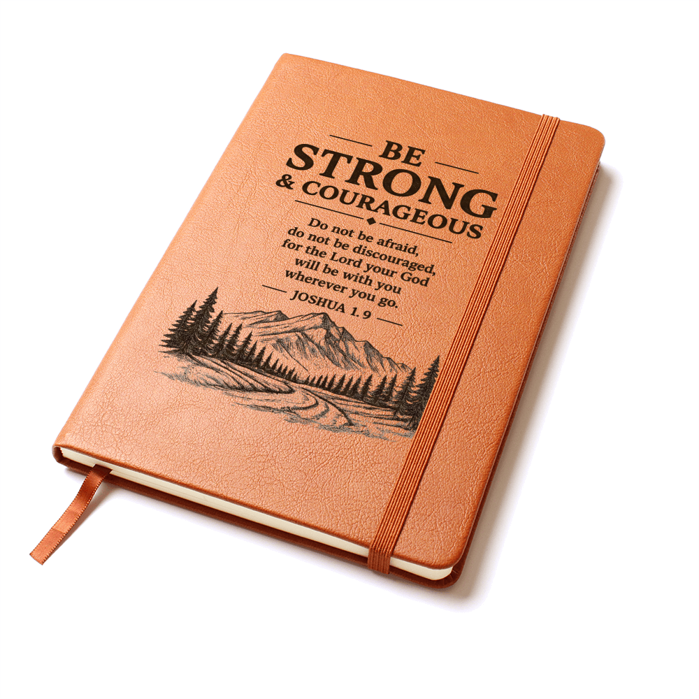 Be Strong & Courageous — Leather Journal | Joshua 1:9