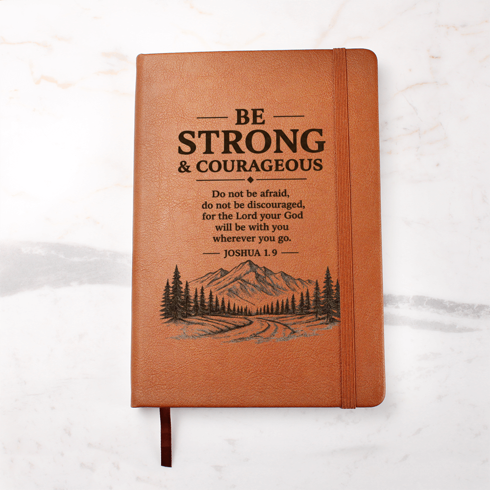 Be Strong & Courageous — Leather Journal | Joshua 1:9