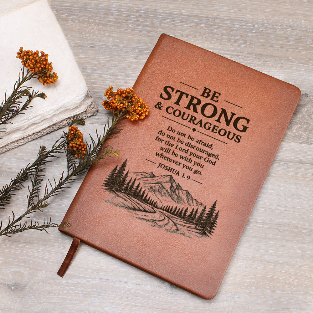 Be Strong & Courageous — Leather Journal | Joshua 1:9