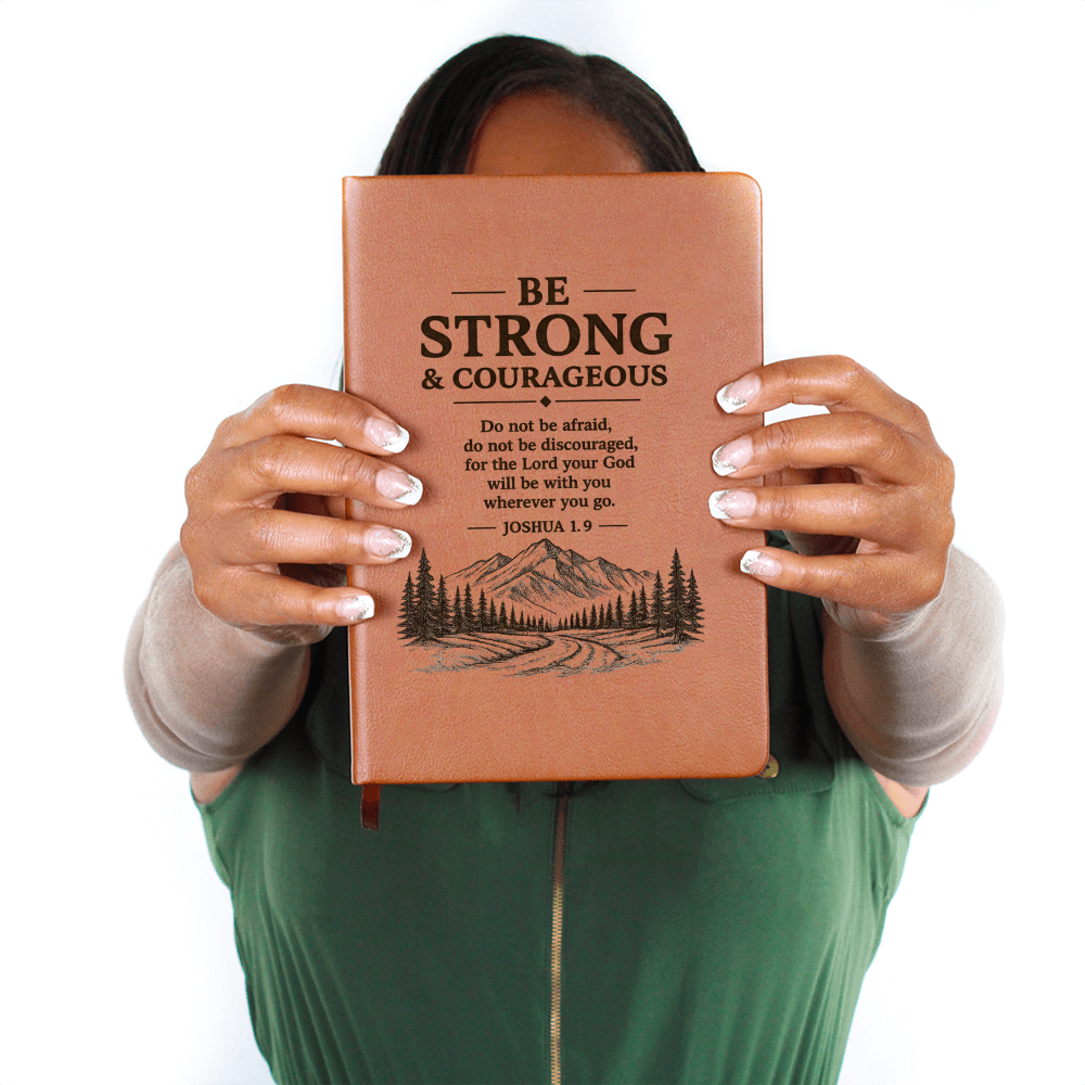 Be Strong & Courageous — Leather Journal | Joshua 1:9