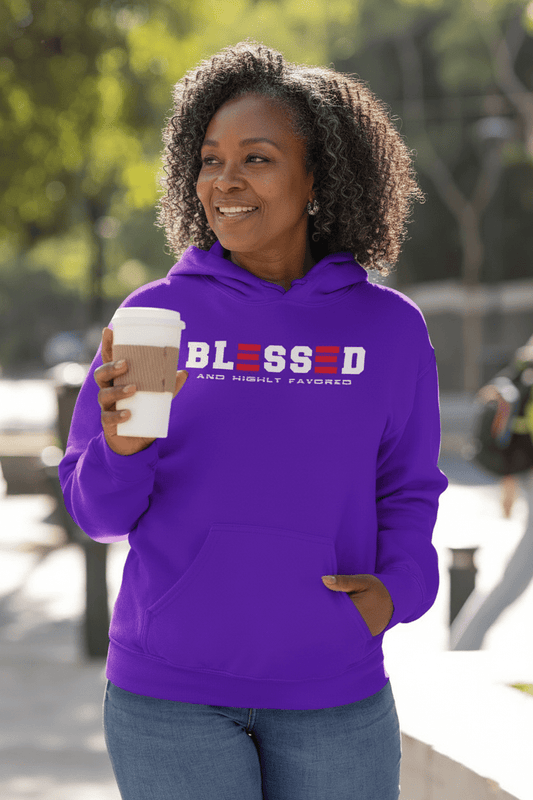 BLESSED and HIGHLY FAVORED HOODIE - ES Christian Wear