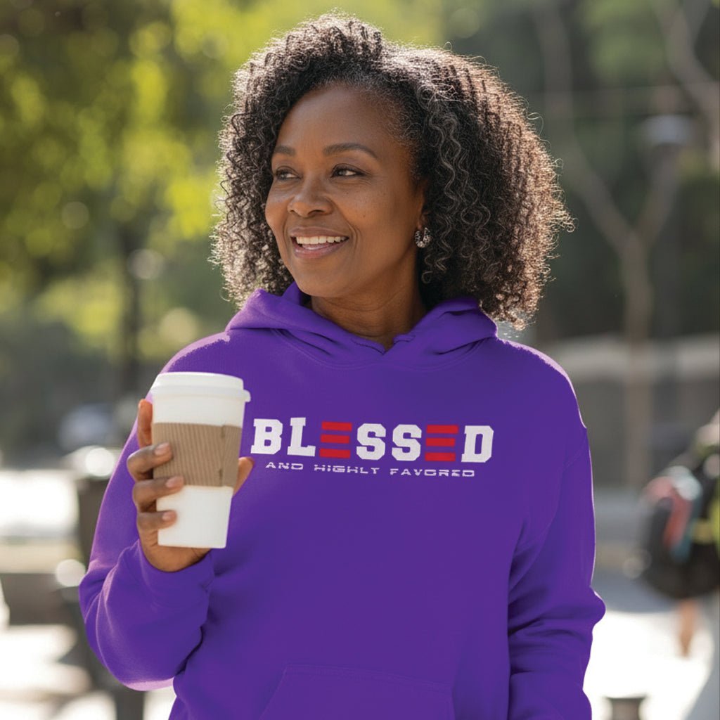Blessed and Highly Favored Unisex Hoodie - ES Christian Wear