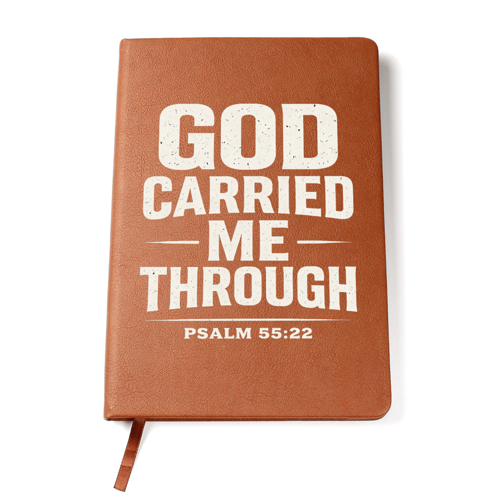 God Carried Me Through – Psalm 55:22 | Premium Vegan Leather Faith Journal - ES Christian Wear