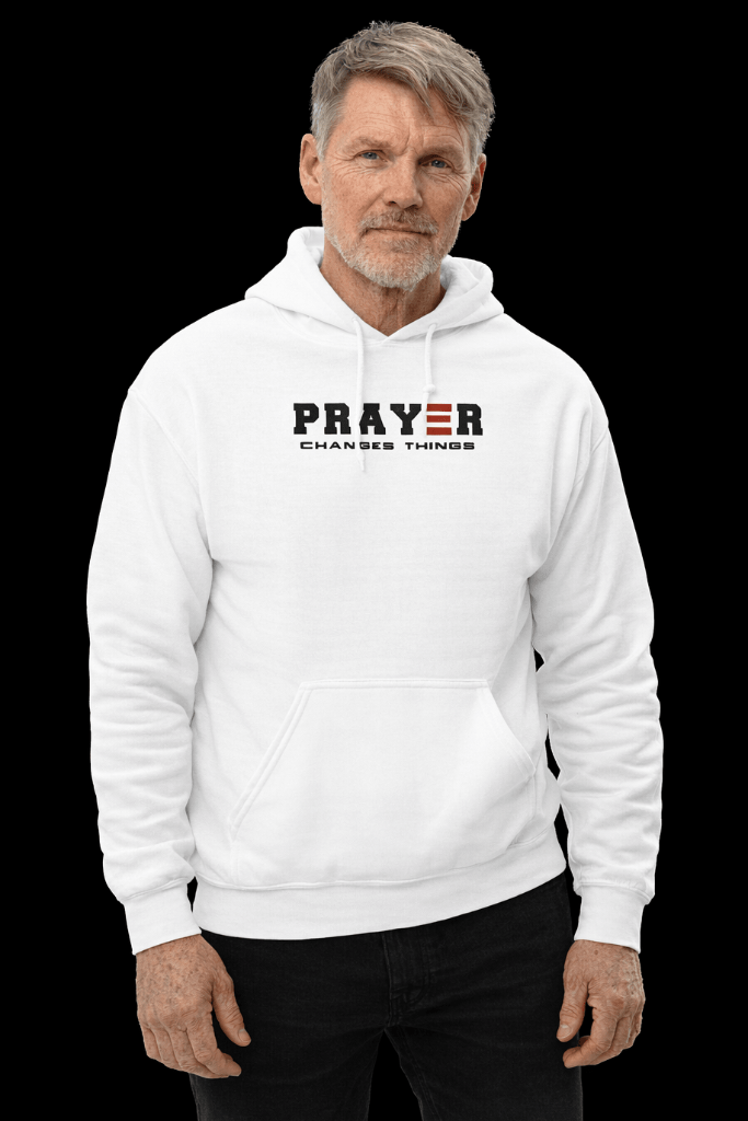 Prayer Changes Things hoodie back design Christian clothing