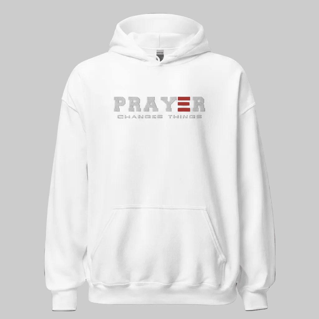 Prayer Changes Things Christian hoodie unisex faith apparel front view