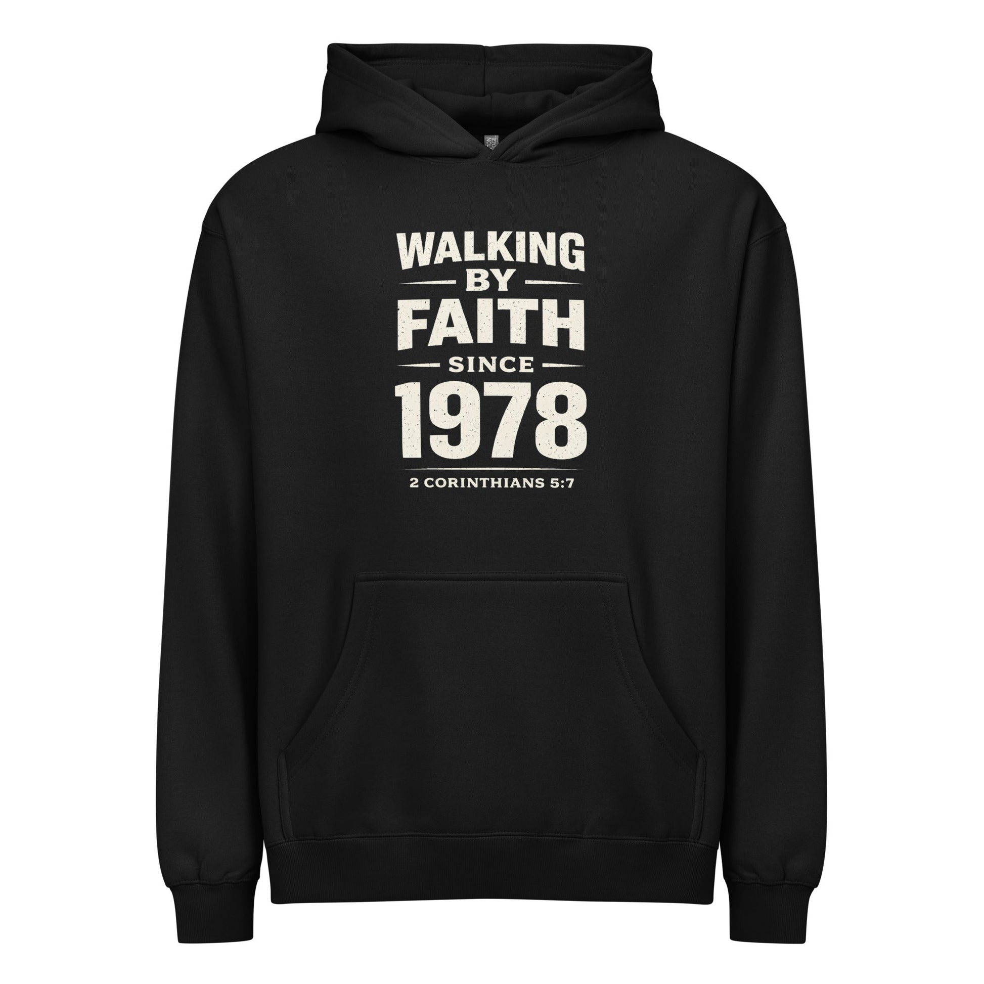 WALKING BY FAITH SINCE 1978 HOODIE - ES Christian Wear
