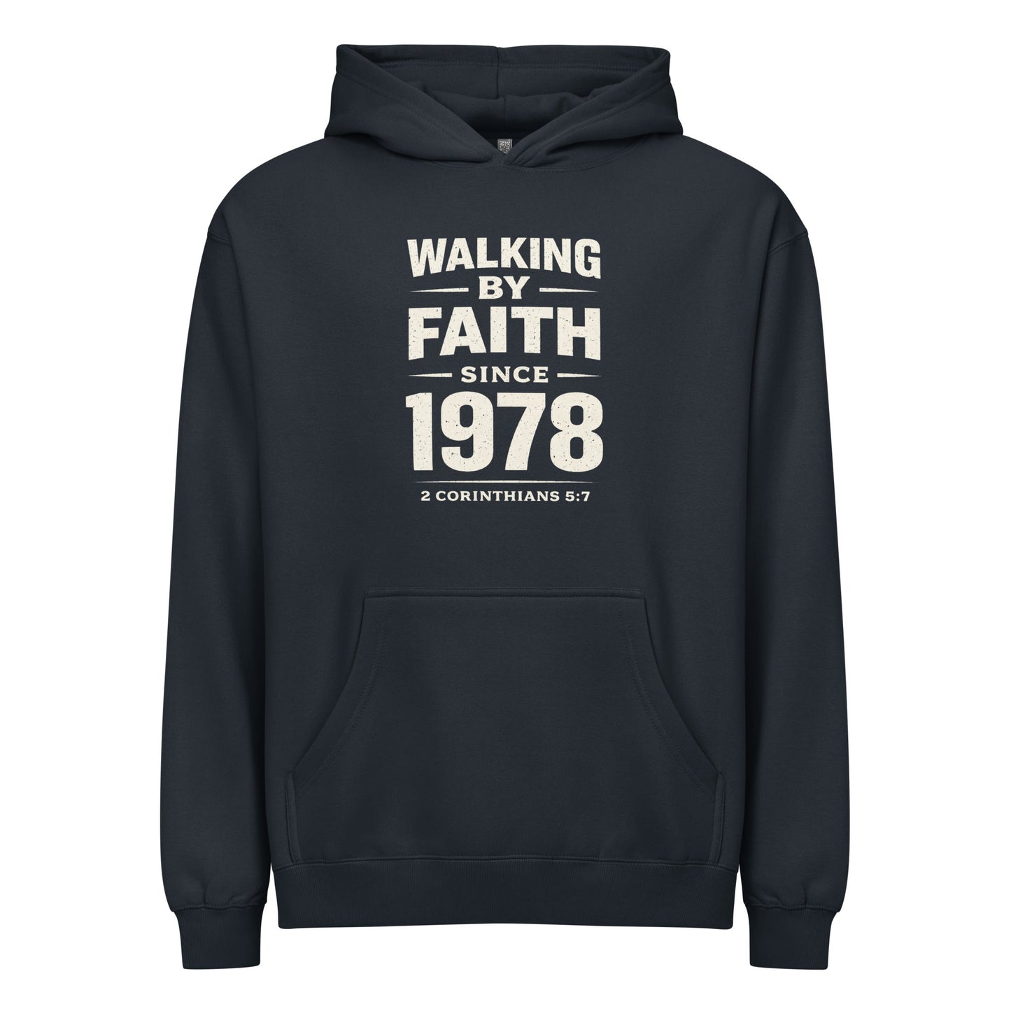 WALKING BY FAITH SINCE 1978 HOODIE - ES Christian Wear