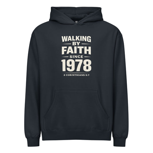 WALKING BY FAITH SINCE 1978 HOODIE - ES Christian Wear